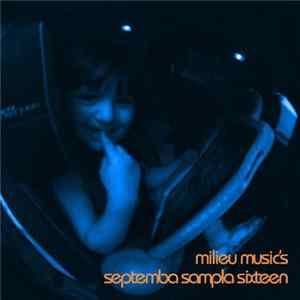 Various - Milieu Music's Septemba Sampla Sixteen FLAC