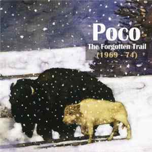 Poco - The Forgotten Trail (1969-74) FLAC