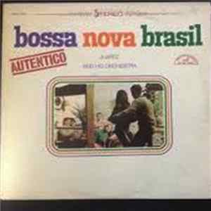 Juarez And His Orchestra - Bossa Nova Brasil FLAC