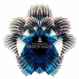 Technimatic - Mirror Image FLAC