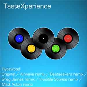 TasteXperience - Hydewood FLAC