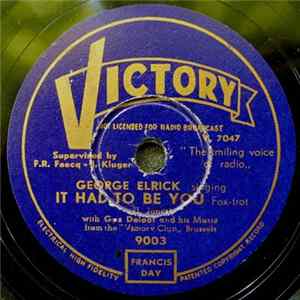 George Elrick With Gus Deloof And His Music From The "Victory Club" Brussels - It Had To Be You / Is You Is, Or Is You Ain't FLAC