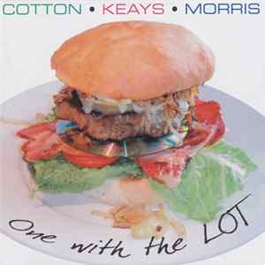 Cotton · Keays · Morris - One With The Lot FLAC