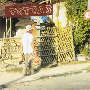 Totta - Totta 3: En Dåre Som Jag FLAC
