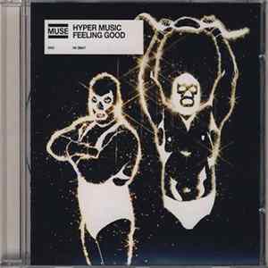 Muse - Hyper Music / Feeling Good FLAC