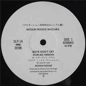 Moulin Rouge / Baccara - Boys Don't Cry / Fantasy Boy FLAC