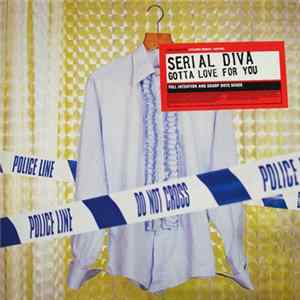 Serial Diva - Gotta Love For You FLAC