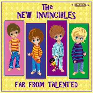 The New Invincibles - Far From Talented FLAC