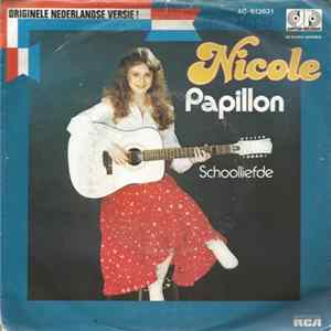 Nicole - Papillon (Originele Nederlandse Versie) / Schoolliefde FLAC