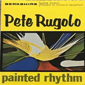 The Pete Rugolo Orchestra - Painted Rhythm FLAC