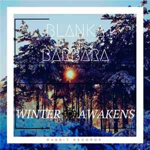 Blanka Barbara - Winter Awakens FLAC