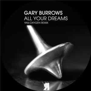 Gary Burrows - All Your Dreams FLAC
