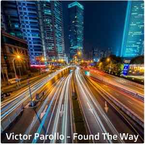 Victor Parollo - Found The Way FLAC