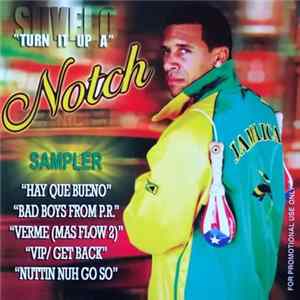 Notch - Suvelo!!!!! Turn It Up "notch" Sampler FLAC