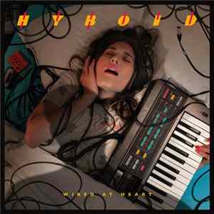 Hyboid - Wired At Heart FLAC