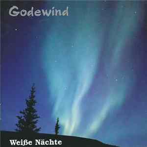 Godewind - Weiße Nächte FLAC