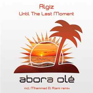 Algiz - Until The Last Moment FLAC