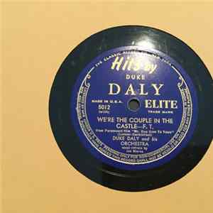 Duke Daly And His Orchestra - I Don't Want To Walk Without You / We're The Couple In The Castle FLAC
