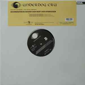 Underdog Cru - Boombastisch / Gegen Den Rest Der Strategen FLAC