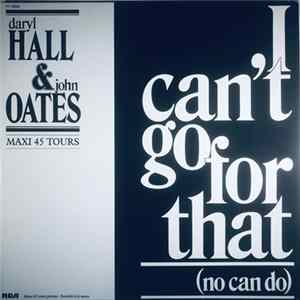 Daryl Hall & John Oates - I Can't Go For That (No Can Do) FLAC