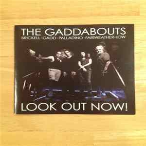 The Gaddabouts - Look Out Now! FLAC