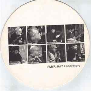Pliva Jazz Laboratory - Pliva Jazz Laboratory FLAC