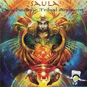 Saula - Psychedelic Tribal Ambient FLAC