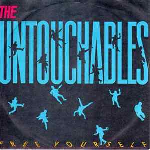 The Untouchables - Free Yourself FLAC