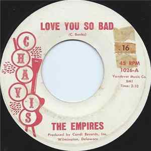 The Empires - Love You So Bad / Come Home Girl FLAC