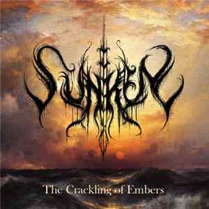 Sunken - The Crackling Of Embers FLAC