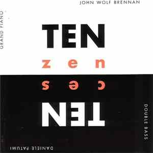 John Wolf Brennan / Daniele Patumi - Ten Zentences FLAC