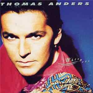 Thomas Anders - Whispers FLAC