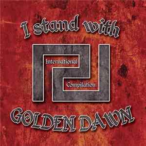 Various - I Stand With Golden Dawn FLAC