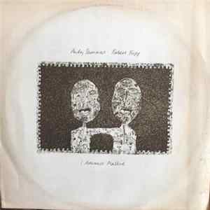 Andy Summers & Robert Fripp - I Advance Masked FLAC