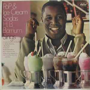 H.B. Barnum - Pop & Ice Cream Sodas FLAC