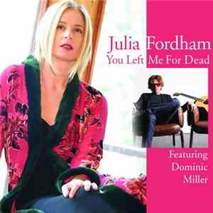 Julia Fordham - You Left Me For Dead FLAC