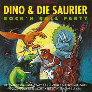 Dino & Die Saurier - Rock'n Roll Party FLAC