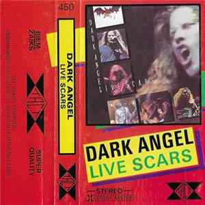 Dark Angel - Live Scars FLAC