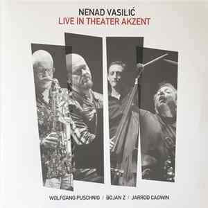 Nenad Vasilić - Live In Theater Akzent FLAC