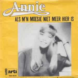 Annie - Als M'n Moesje Niet Meer Hier Is FLAC
