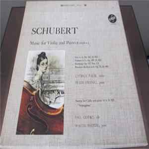 György Pauk, Peter Frankl, Paul Olefsky, Walter Hautzig - Schubert Music for Violin and Piano (complete) FLAC