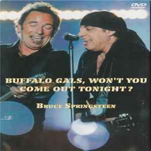 Bruce Springsteen - Buffalo Gals, Won't You Come Out Tonight? FLAC