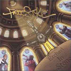 Freestyle - Etched In Stone FLAC