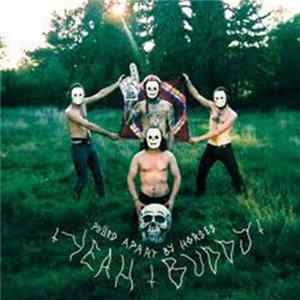 Pulled Apart By Horses - Yeah Buddy FLAC