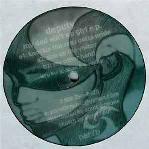 Deputy - My Dad Ain't No Girl EP FLAC