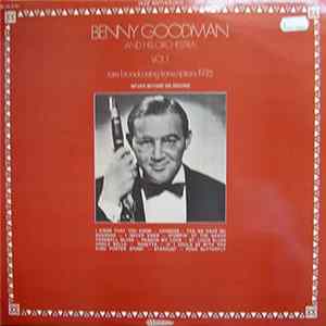 Benny Goodman And His Orchestra - Rare Broadcasting Transcriptions 1935 Vol. 1 FLAC