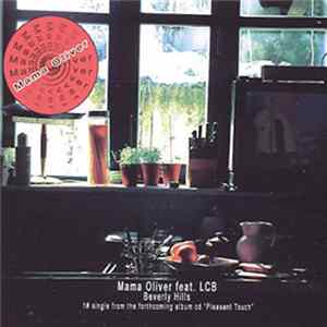 Mama Oliver Feat. LCB - Beverly Hills FLAC