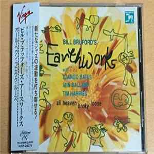 Bill Bruford's Earthworks - All Heaven Broke Loose FLAC
