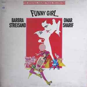 Jule Styne / Barbra Streisand / Omar Sharif - Funny Girl (The Original Sound Track Recording) FLAC