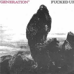 Fucked Up - Generation FLAC